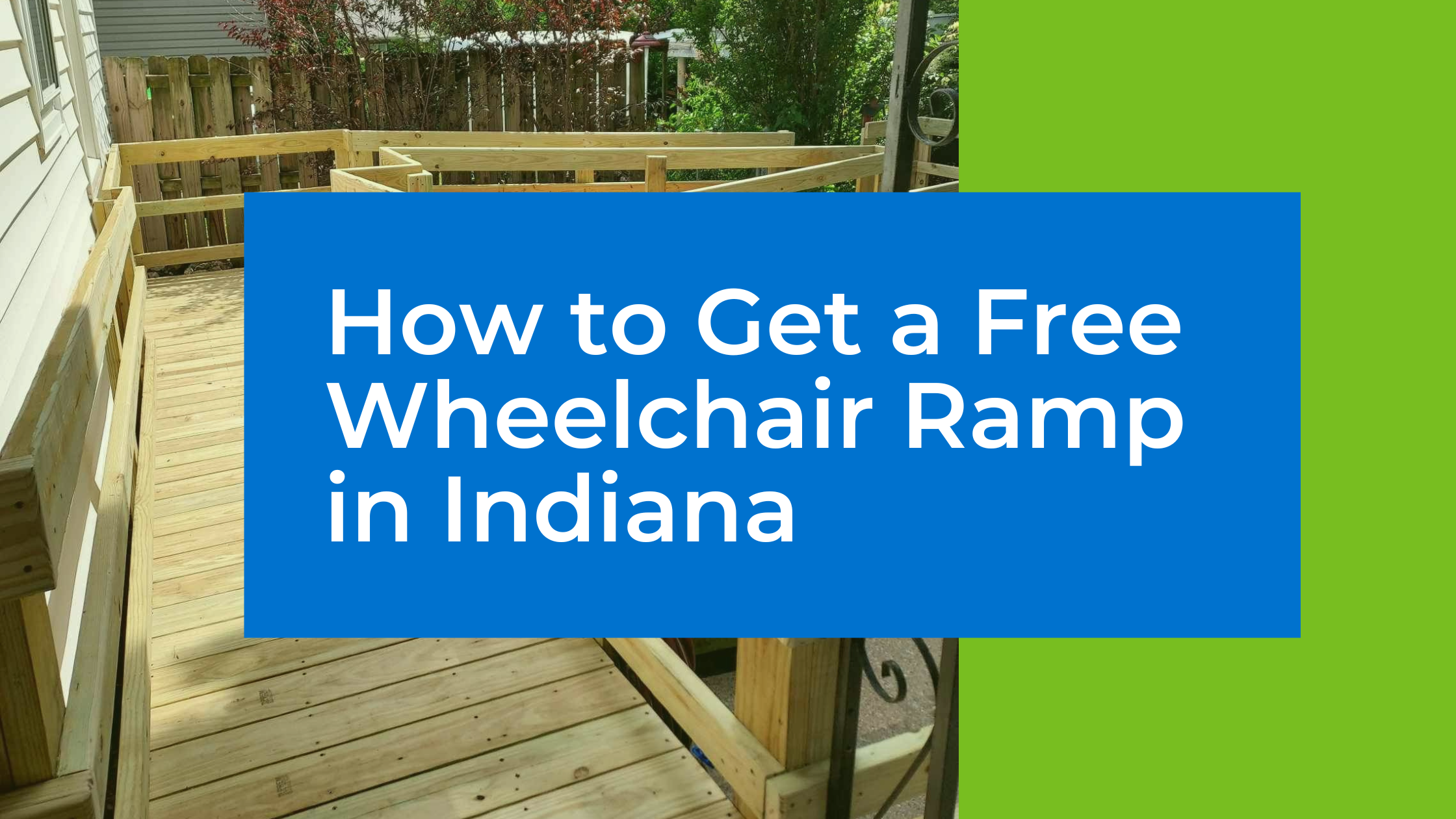 How to Get a Free Wheelchair Ramp in Indiana